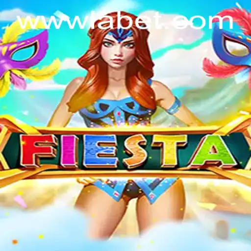 Exploring the Exciting World of Fiesta: A Guideline to LABET and Adventure